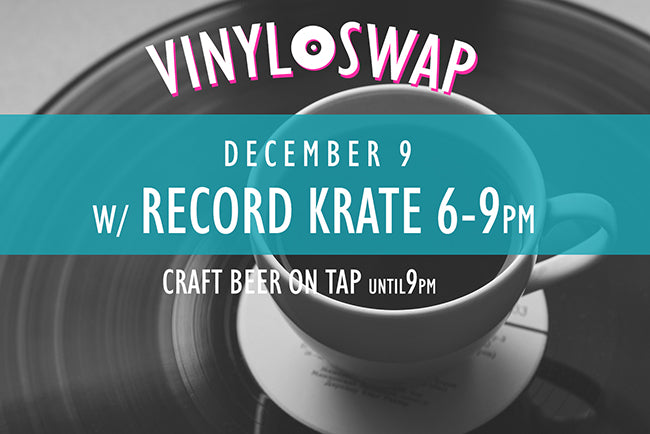 Vinyl Swap Saturday, December 9th