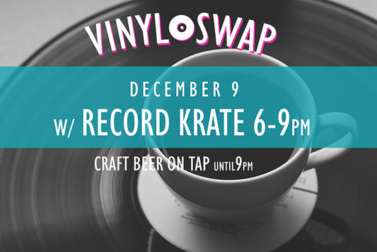 Vinyl Swap Saturday, December 9th